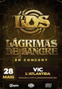 Lágrimas de Sangre en Vic @ L'Àtlantida